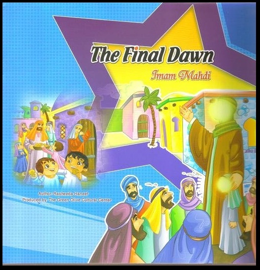 The Final Dawn - Imam Mehdi - Click Image to Close