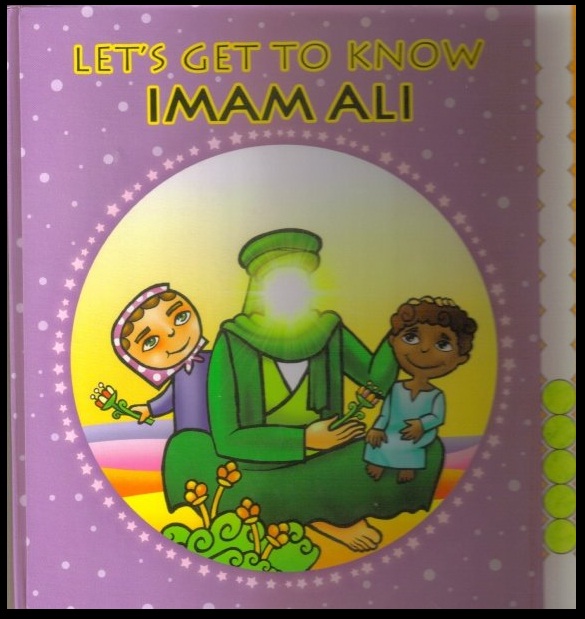 LETS GET TO KNOW IMAM ALI [as] - Click Image to Close