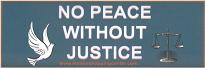 No Peace without Justice - Click Image to Close