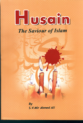 HUSSEIN THE SAVIOR OF ISLAM