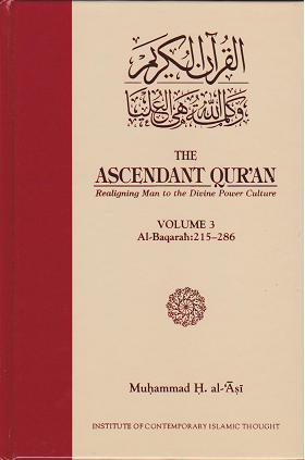 The Ascendant Quran - Volume 3